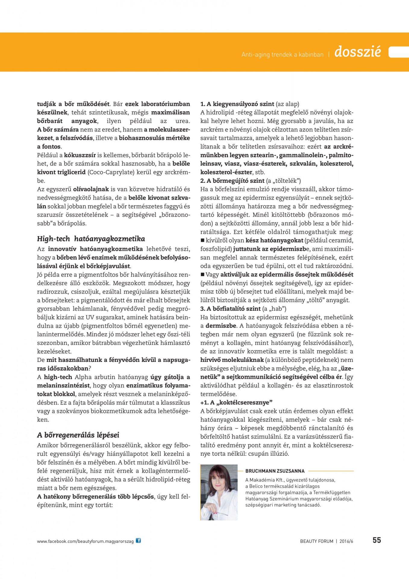 Bőrregenerálás a biotechnológia erejével / Fazekas Zsuzsanna / Beauty Forum, 2016/06
